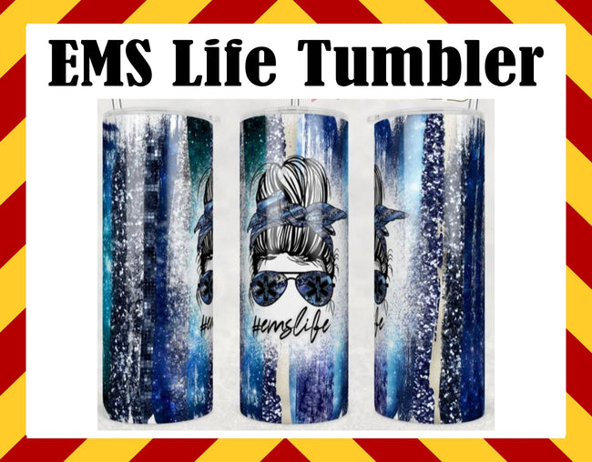 EMS Life Custom Sublimated Tumbler