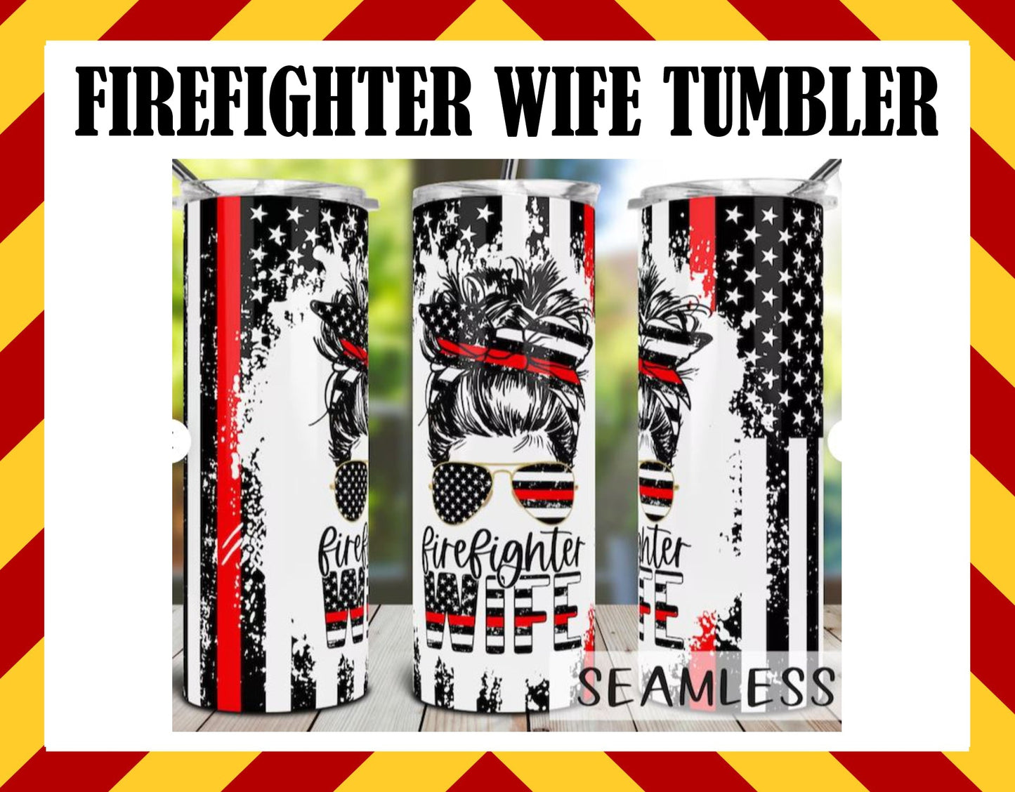 Firefighter Wife Red Line Sublimated Tumbler