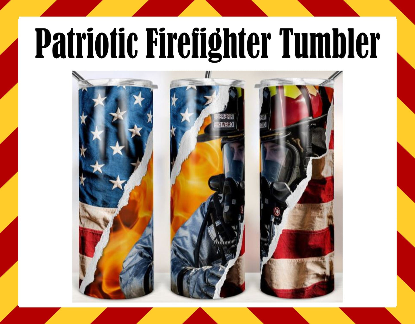 Stainless Steel Cup - Patriotic Firefighter Design Hot/Cold Cup