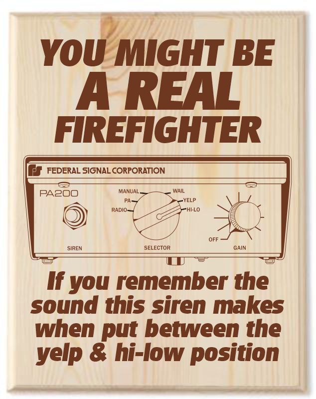 PA200 Real Firefighter Engraved Wood Sign - Powercall Sirens LLC