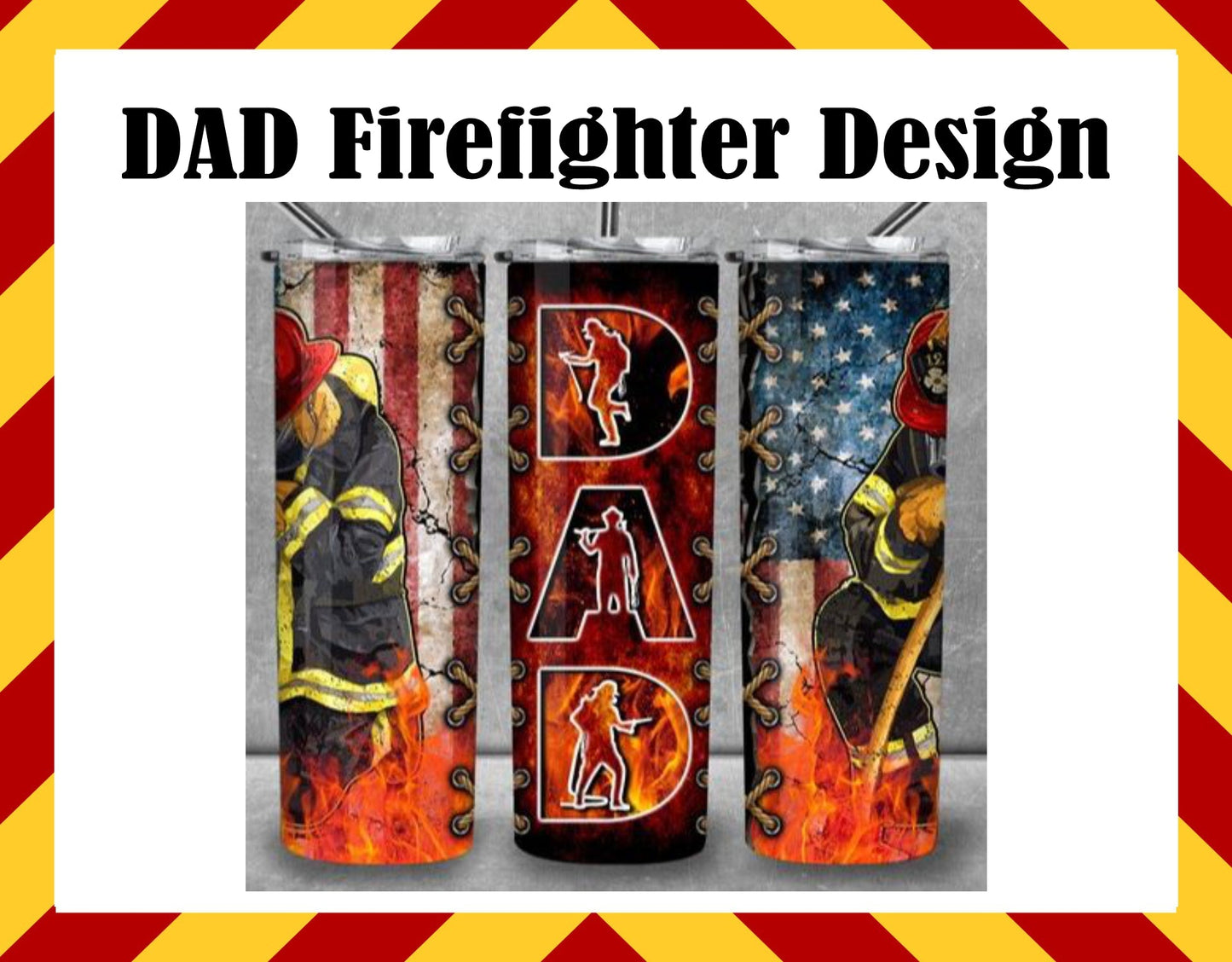 Drinkware Water Cup - DAD Firefighter Design
