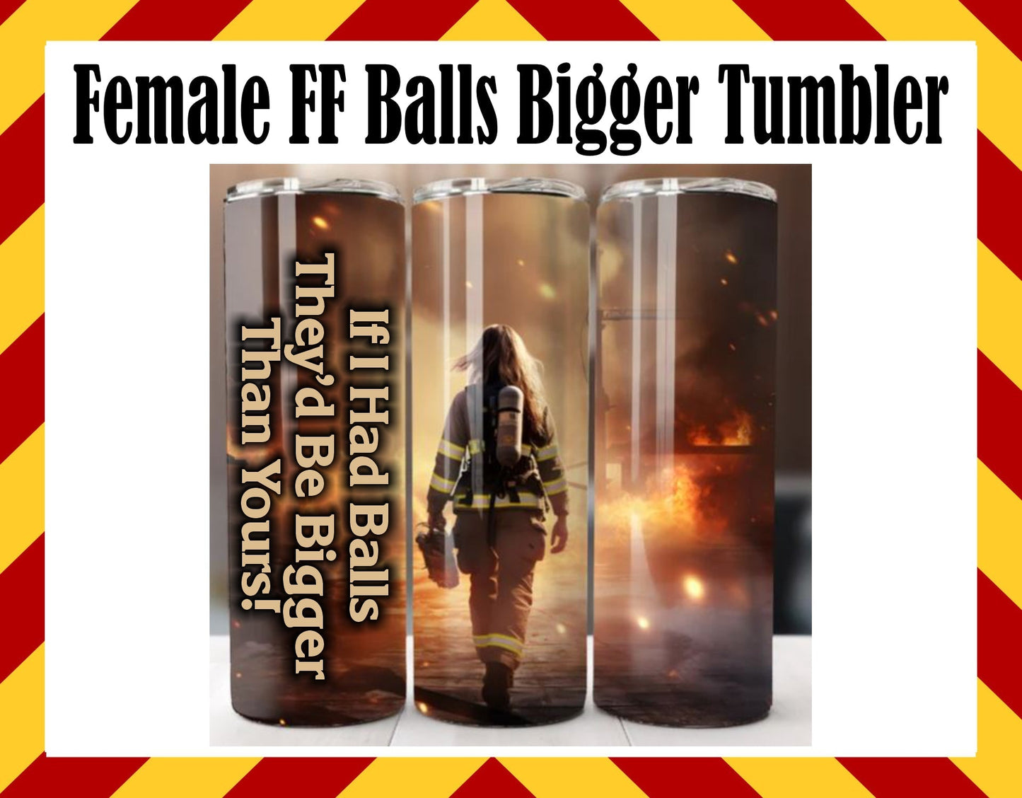 Stainless Steel Cup - Female Firefighter Balls Design Hot/Cold Cup