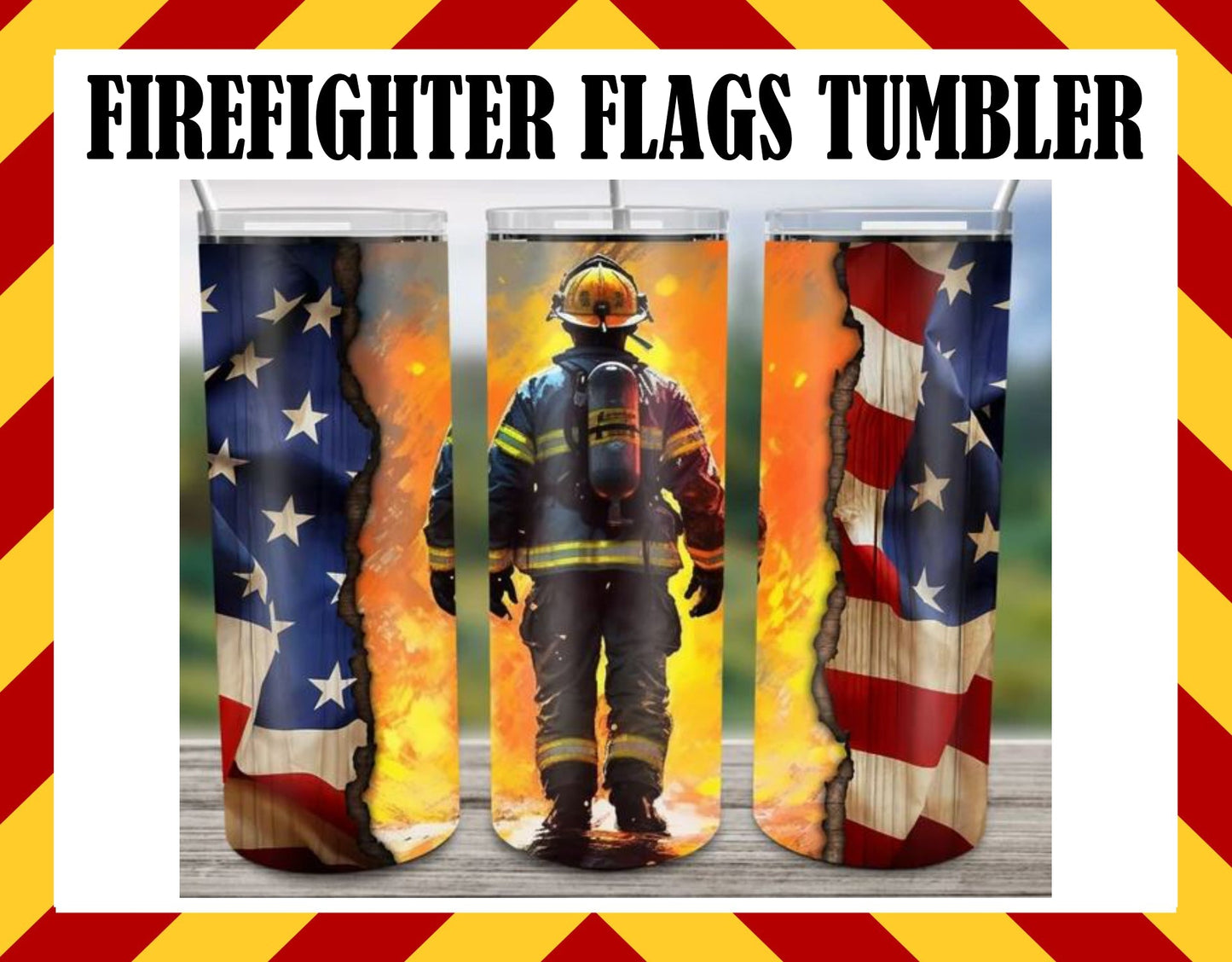 Stainless Steel Cup -  Firefighter Flags Design Hot/Cold Cup