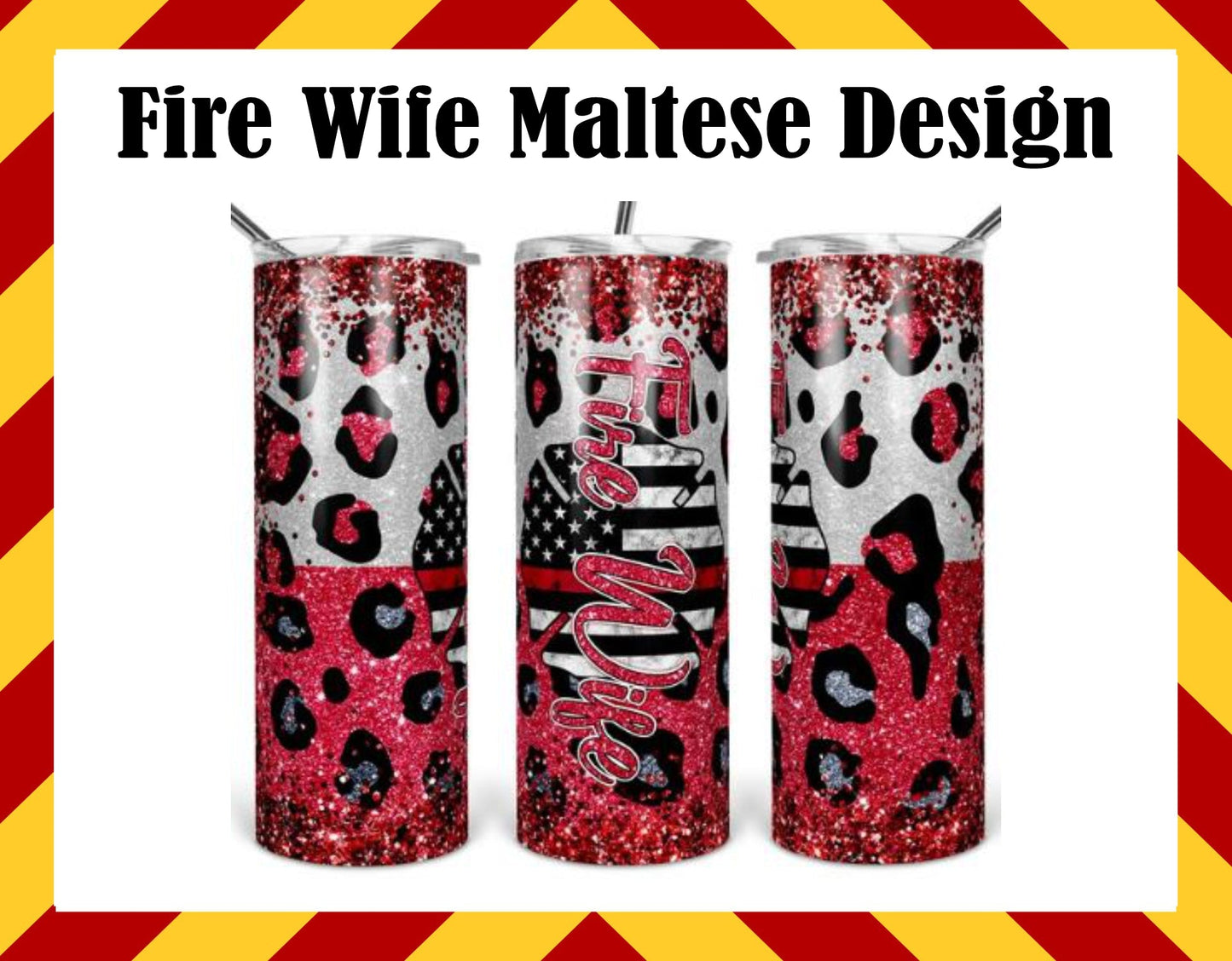 Stainless Steel Cup - Fire Wife Maltese Design