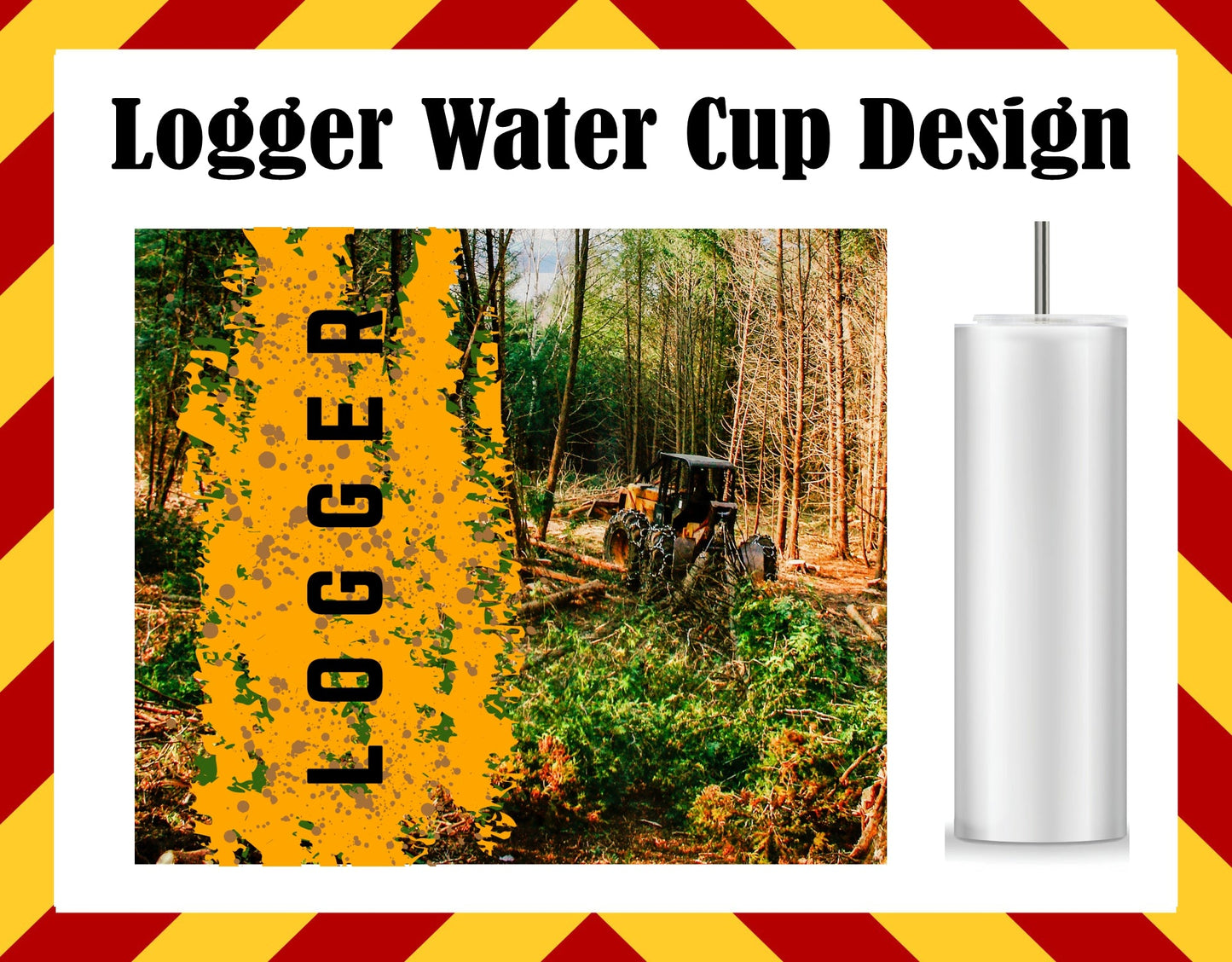 Drink Water Cup - Logger Design