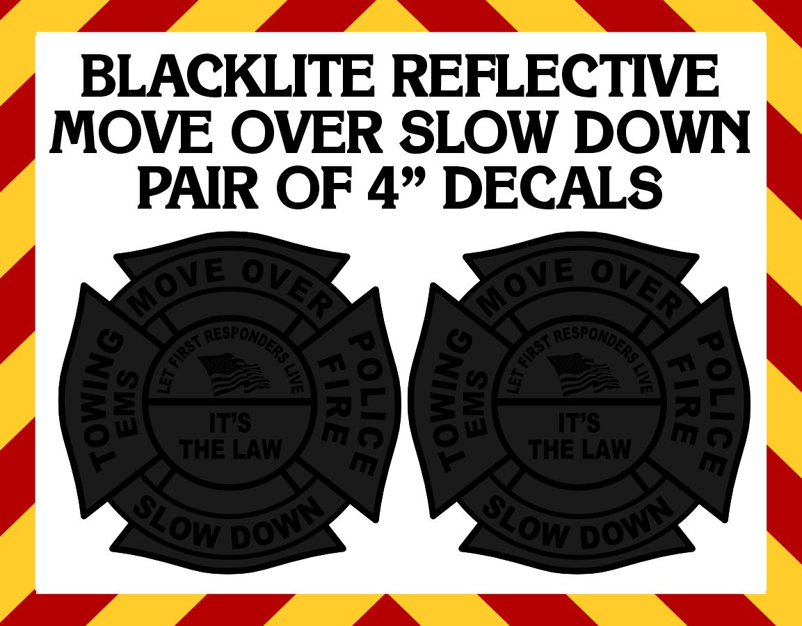 Window Decals - BLACKLITE REFLECTIVE Move Over Decals