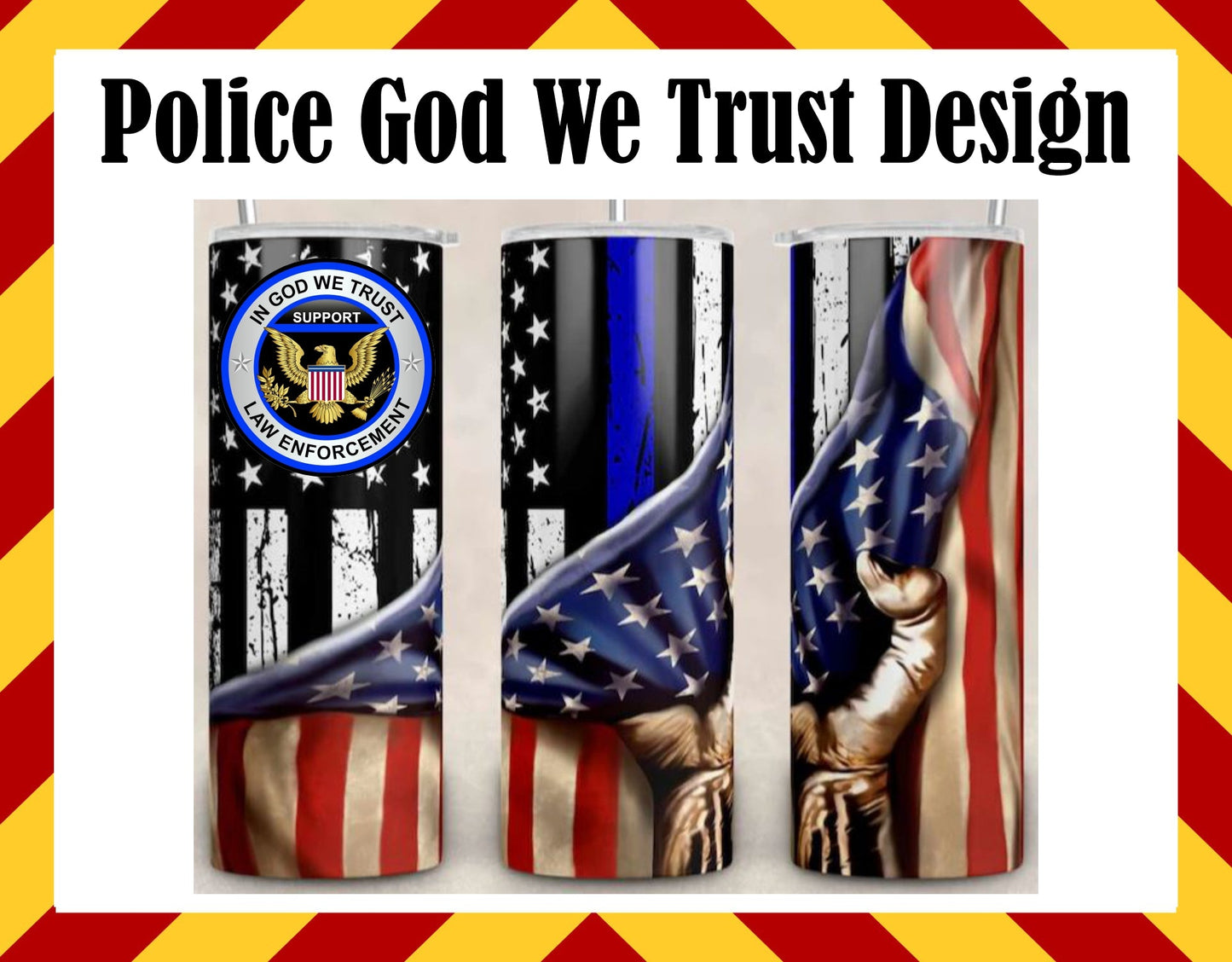 Drinkware Water Cup - Police God We Trust Design