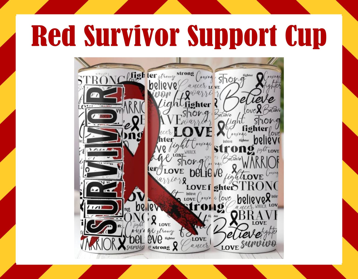 Drink Water Cup - Red Ribbon Survivor Cup
