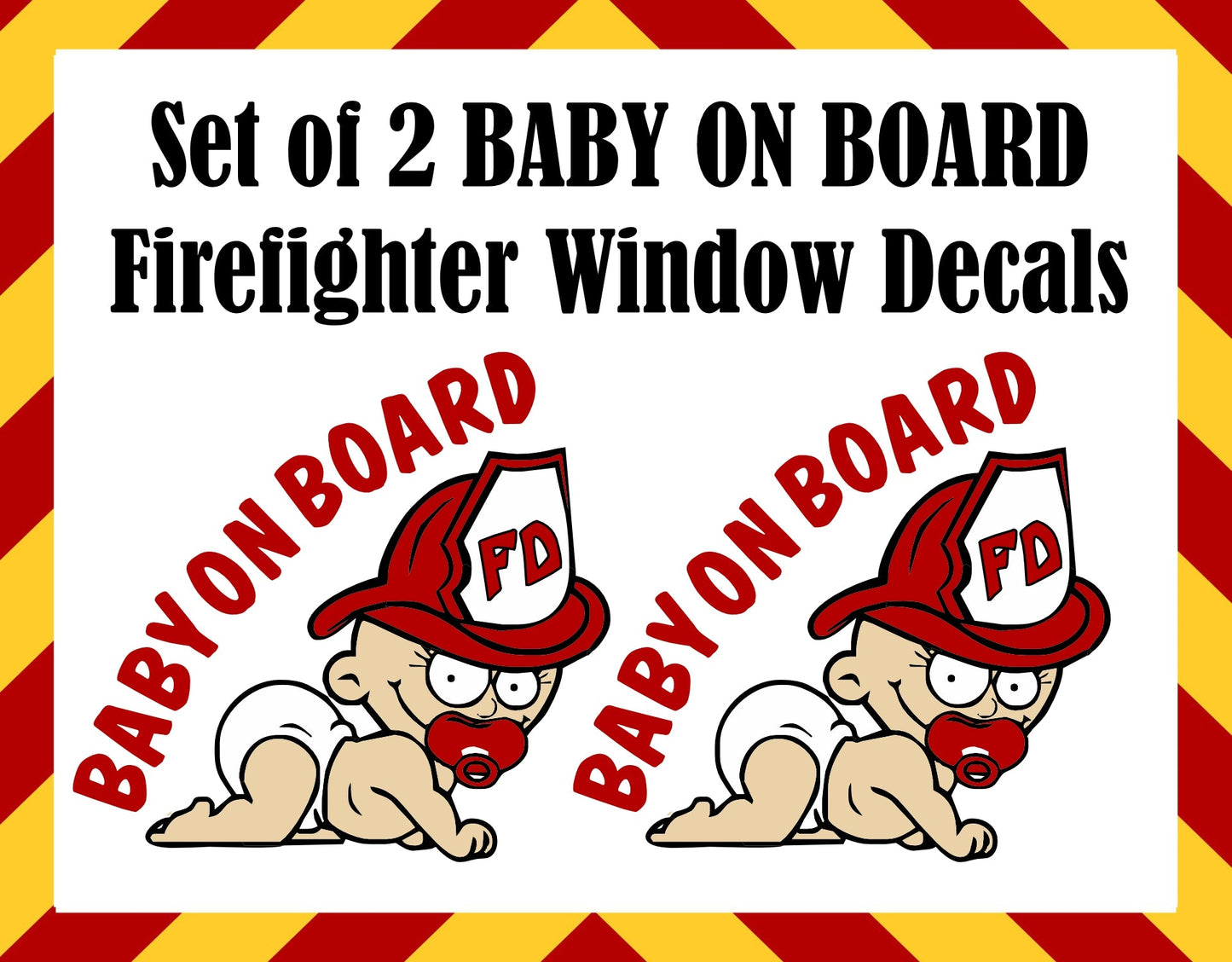 Window Stickers - Baby on Board Firefighter Set of Decals 4" and 2"