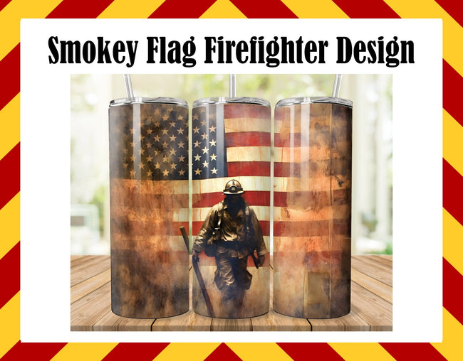 Drink Water Cup - Smokey Flag Firefighter Design