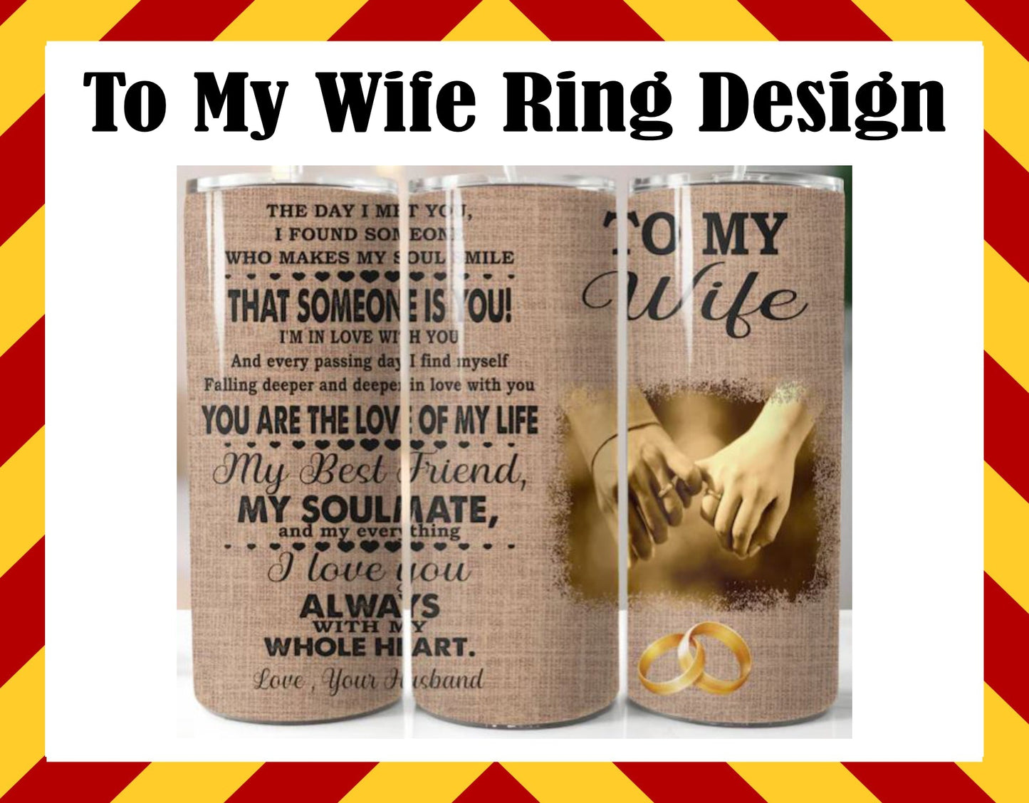 Drink Water Cup - To My Wife Ring Design