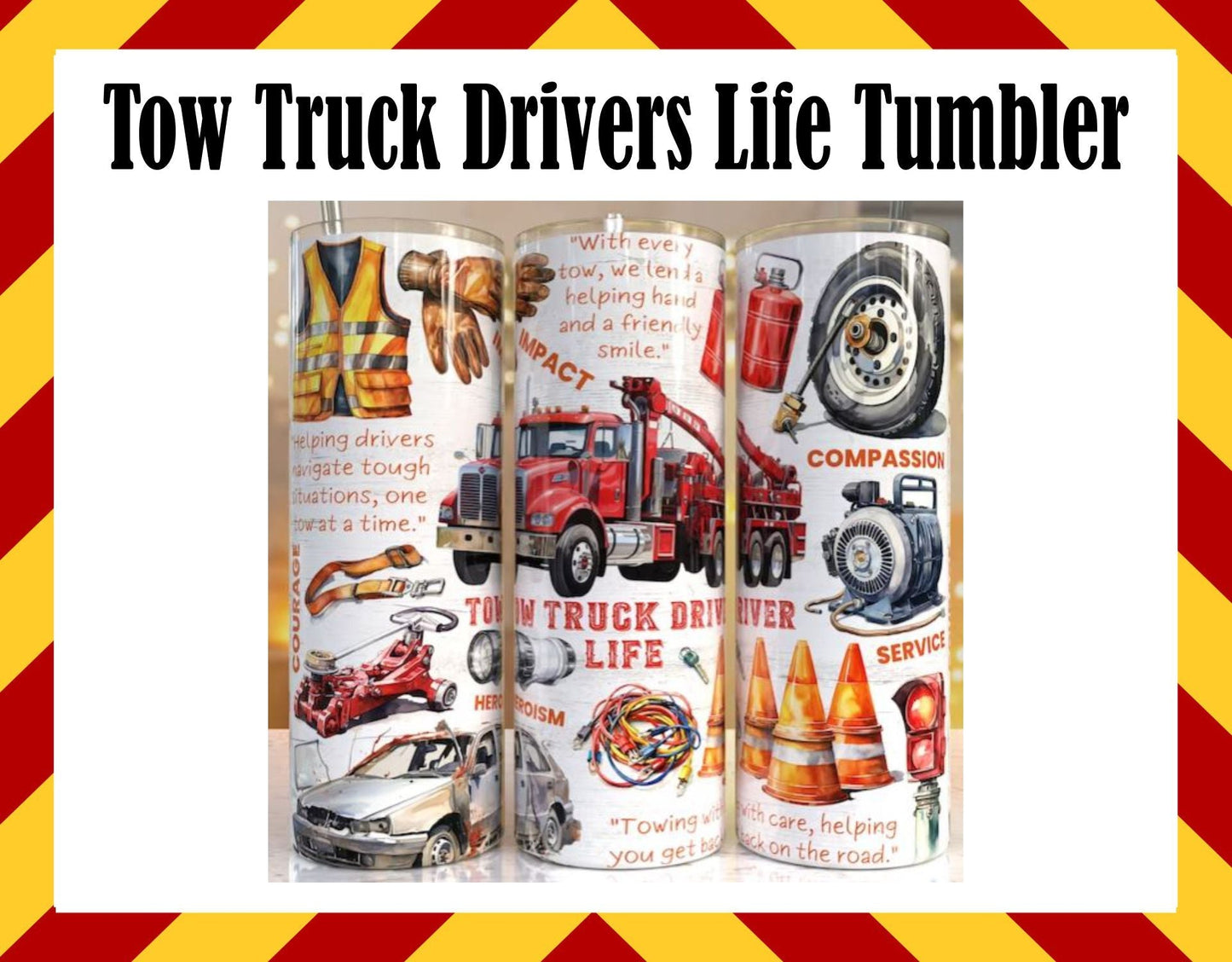 Stainless Steel Cup - Tow Truck Driver Life Design Hot/Cold Cup