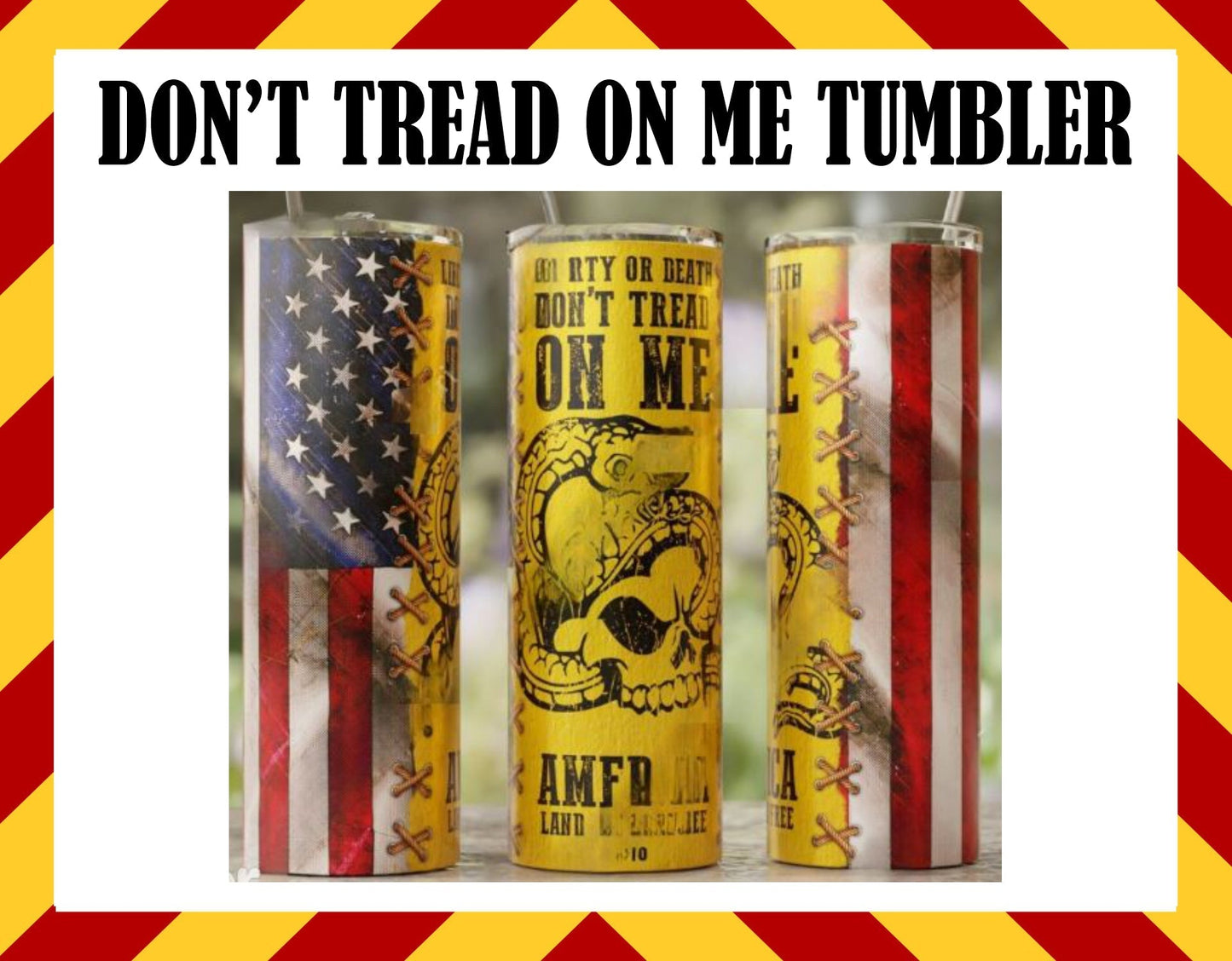 Stainless Steel Cup - Don't tread on me Design Hot/Cold Cup